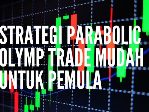 Strategi Parabolic Olymp Trade Mudah untuk Pemula