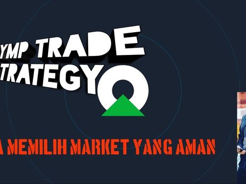Olymp Trade Strategy - cara memilih market untuk bertransaksi aman