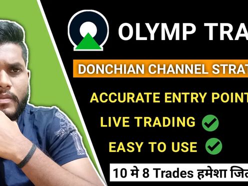 Olymp Trade Donchian Channel Strategy | Gives You Perfect Entry | Olymp Trade Winning Strategy Hindi